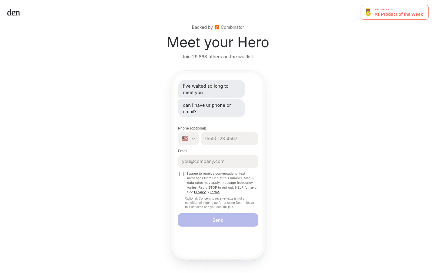 Den (YC) waitlist homepage: “Meet your Hero”